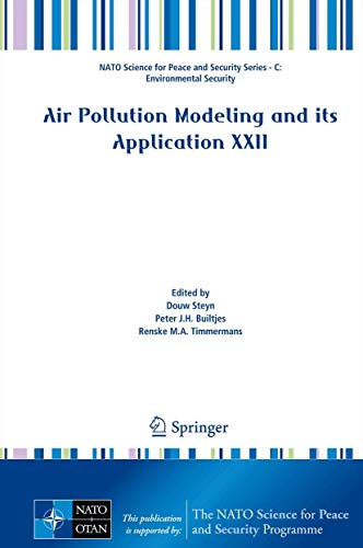 Stock image for Air Pollution Modeling and its Application XXII (NATO Science for Peace and Security Series C: Environmental Security) for sale by Ria Christie Collections