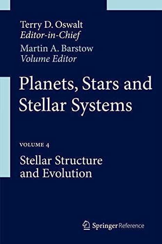 Stock image for PLANETS, STARS AND STELLAR SYSTEMS VOLUME 4 : STELLAR STRUCTURE AND EVOLUTION for sale by Basi6 International