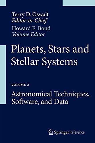 9789400756175: Astronomical Techniques, Software, and Data: Volume 2: Astronomical Techniques, Software, and Data