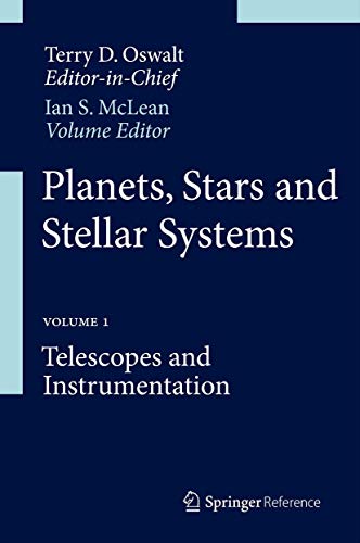 Stock image for Planets, Stars and Stellar Systems: Volume 1: Telescopes and Instrumentation for sale by Lucky's Textbooks