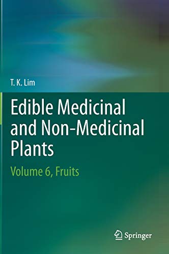 9789400756274: Edible Medicinal and Non-Medicinal Plants: Fruits: Volume 6, Fruits