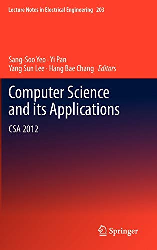 9789400756984: Computer Science and Its Applications: CSA 2012: 203