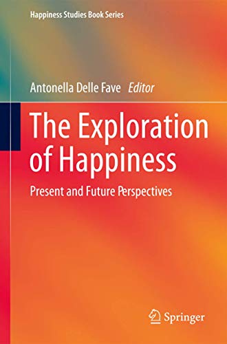 Imagen de archivo de The Exploration of Happiness a la venta por Moe's Books