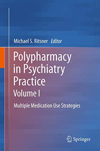 Stock image for Polypharmacy in Psychiatry Practice, Volume I: Multiple Medication Use Strategies for sale by GF Books, Inc.