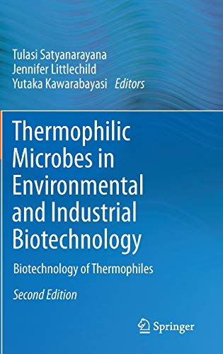Imagen de archivo de Thermophilic Microbes in Environmental and Industrial Biotechnology: Biotechnology of Thermophiles a la venta por Books From California