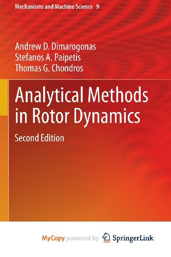 9789400759060: Analytical Methods in Rotor Dynamics: Second Edition