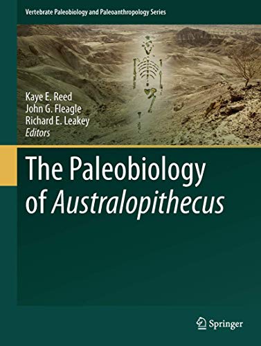 9789400759183: The Paleobiology of Australopithecus (Vertebrate Paleobiology and Paleoanthropology)