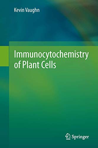 9789400760608: Immunocytochemistry of Plant Cells