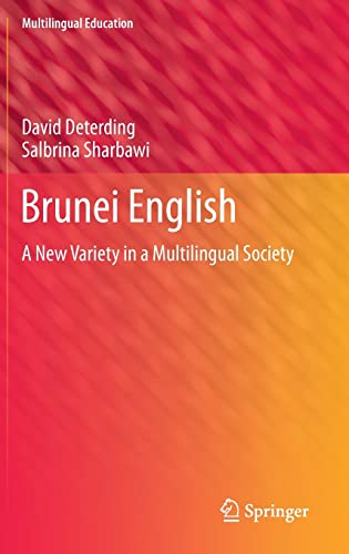 9789400763463: Brunei English: A New Variety in a Multilingual Society: 4