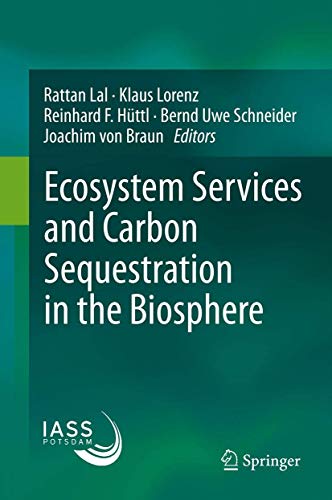 9789400764545: Ecosystem Services and Carbon Sequestration in the Biosphere