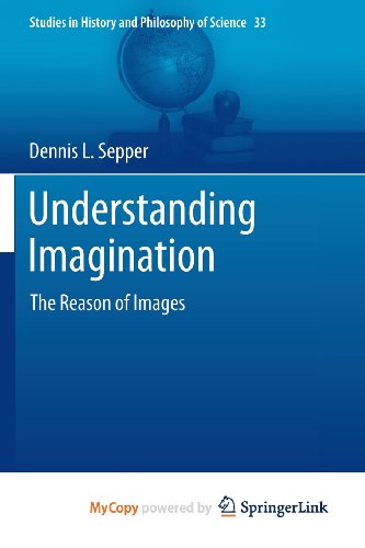 9789400765085: Understanding Imagination: The Reason of Images