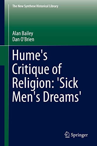 Beispielbild fr Hume's Critique of Religion: 'Sick Men's Dreams' zum Verkauf von Buchpark