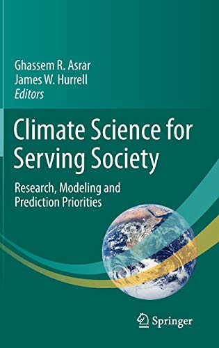 Beispielbild fr Climate Science for Serving Society: Research, Modeling and Prediction Priorities zum Verkauf von AwesomeBooks