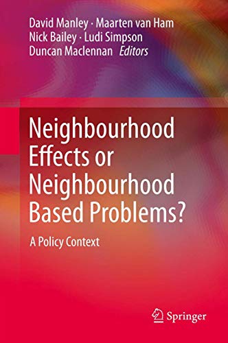 Stock image for Neighbourhood Effects or Neighbourhood Based Problems? A Policy Context for sale by Anybook.com