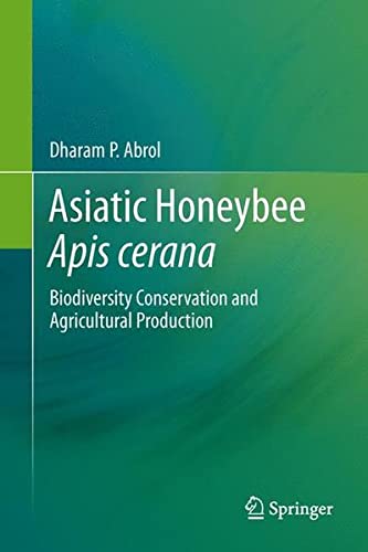 9789400769274: Asiatic Honeybee APIs Cerana: Biodiversity Conservation and Agricultural Production