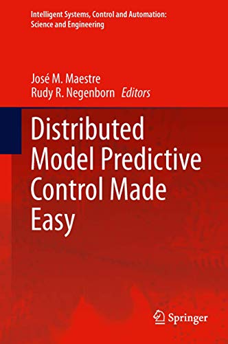 Stock image for Distributed Model Predictive Control Made Easy for sale by Webbooks, Wigtown