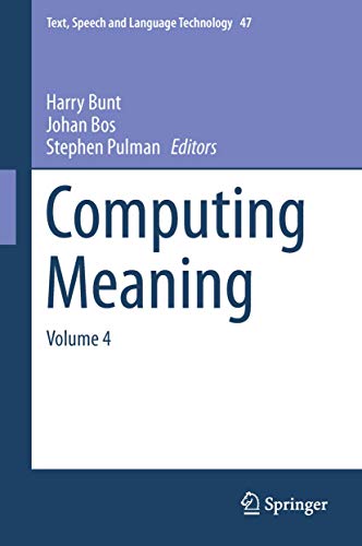 Beispielbild fr Computing Meaning : Volume 4 zum Verkauf von Ria Christie Collections