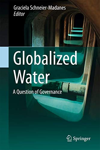 Stock image for Globalized Water: A Question of Governance for sale by Bookmans