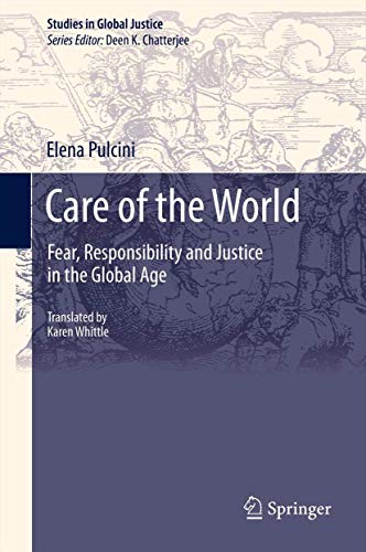 Beispielbild fr Care of the World: Fear, Responsibility and Justice in the Global Age zum Verkauf von Chiron Media