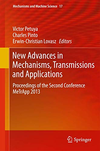 Stock image for New Advances in Mechanisms, Transmissions and Applications: Proceedings of the Second Conference Metrapp 2013 for sale by ThriftBooks-Atlanta