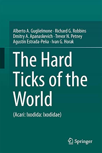 Beispielbild fr The Hard Ticks of the World: (Acari: Ixodida: Ixodidae) zum Verkauf von GF Books, Inc.