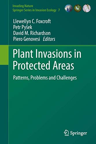 Imagen de archivo de Plant Invasions in Protected Areas: Patterns, Problems and Challenges: 7 (Invading Nature - Springer Series in Invasion Ecology, 7) a la venta por Cotswold Rare Books