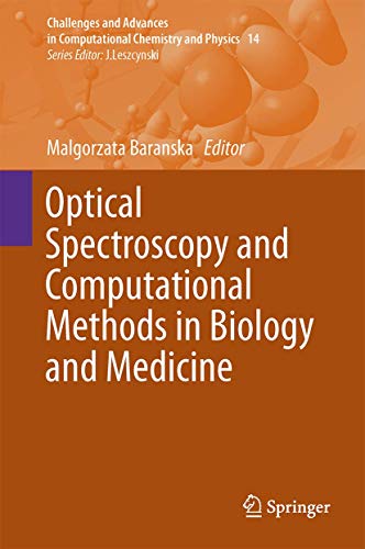 9789400778313: Optical Spectroscopy and Computational Methods in Biology and Medicine