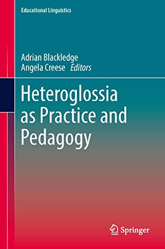 9789400778559: Heteroglossia As Practice and Pedagogy