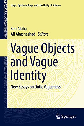 Stock image for Vague Objects and Vague Identity: New Essays on Ontic Vagueness for sale by Revaluation Books