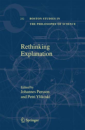 Immagine dell'editore per Rethinking Explanation (Boston Studies in the Philosophy and History of Science, 252) venduto da Ria Christie Collections