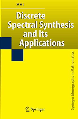 9789400787230: Discrete Spectral Synthesis and Its Applications