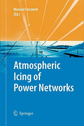 9789400789463: Atmospheric Icing of Power Networks