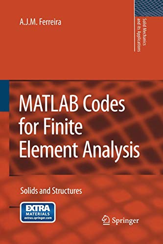 Beispielbild fr MATLAB Codes for Finite Element Analysis : Solids and Structures zum Verkauf von Ria Christie Collections