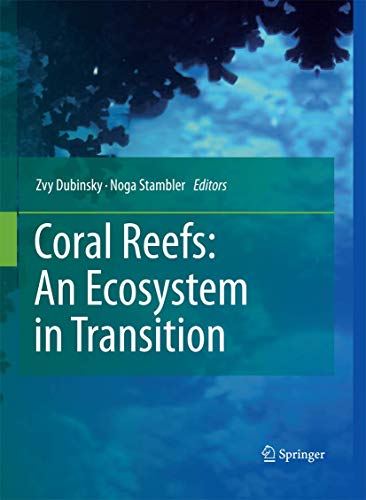 9789400790148: Coral Reefs: An Ecosystem in Transition