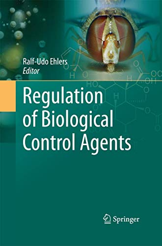 Stock image for Regulation of Biological Control Agents for sale by Lucky's Textbooks