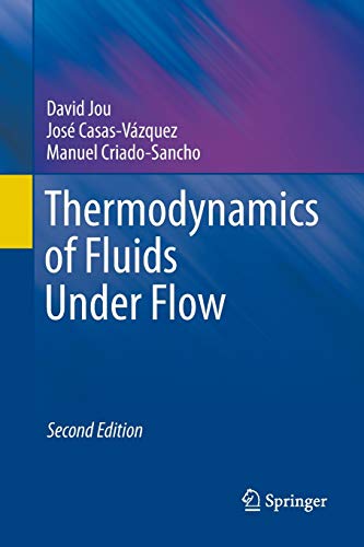 9789400790230: Thermodynamics of Fluids Under Flow
