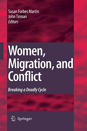 9789400791312: Women, Migration, and Conflict: Breaking a Deadly Cycle