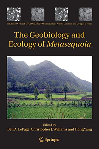 Imagen de archivo de The Geobiology and Ecology of Metasequoia a la venta por Ria Christie Collections