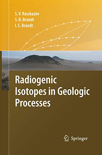 9789400791909: Radiogenic Isotopes in Geologic Processes