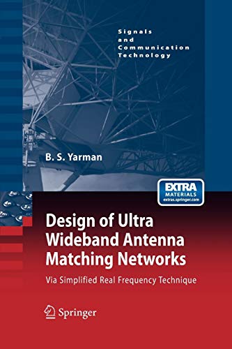 Stock image for Design of Ultra Wideband Antenna Matching Networks : Via Simplified Real Frequency Technique for sale by Ria Christie Collections