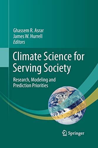 Beispielbild fr Climate Science for Serving Society: Research, Modeling and Prediction Priorities zum Verkauf von Lucky's Textbooks