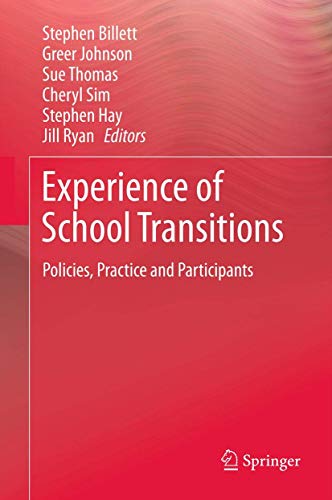 9789400792777: Experience of School Transitions: Policies, Practice and Participants