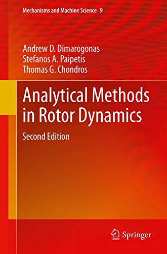 9789400793095: Analytical Methods in Rotor Dynamics: Second Edition: 9 (Mechanisms and Machine Science)