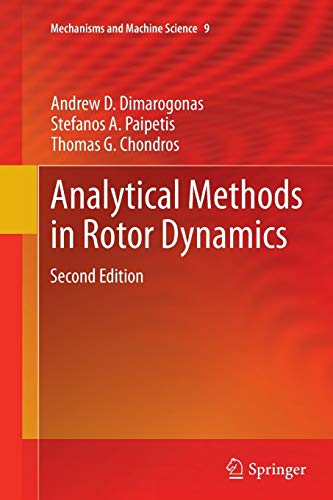 9789400793095: Analytical Methods in Rotor Dynamics: Second Edition: 9 (Mechanisms and Machine Science, 9)