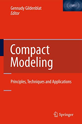 Stock image for Compact Modeling : Principles; Techniques and Applications for sale by Ria Christie Collections