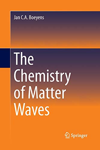 9789400794221: The Chemistry of Matter Waves