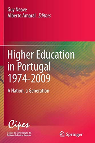 9789400794757: Higher Education in Portugal 1974-2009: A Nation, a Generation