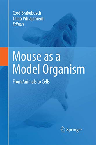 9789400796096: Mouse as a Model Organism: From Animals to Cells
