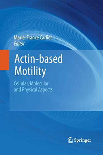 Stock image for Actin-based Motility: Cellular, Molecular and Physical Aspects for sale by Lucky's Textbooks