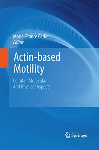 9789400796409: Actin-based Motility: Cellular, Molecular and Physical Aspects